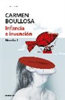 Carmen Boullosa - Infancia e invencion / Youth and Invention