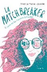 TERESA ZAGA COHEN - La Matchbreaker / The Matchbreaker