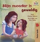 Shelley Admont, Kidkiddos Books, S. A. Publishing - My Mom is Awesome (Dutch children's book)