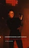 Paul Sutton, Paul (C&amp;t UK) Sutton - Understanding Gary Numan