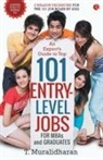 T. Muralidharan - An Expert's Guide to Top 101 Entry-Level Jobs for MBAs and Graduates