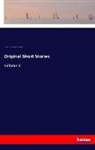 A Henderson, A. E. Henderson, Guy d Maupassant, Guy de Maupassant, Albert Mcmaster, Albert Cohn McMaster... - Original Short Stories