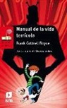 Frank Cottrell Boyce, Steven Lenton - Manual de la vida terrícola
