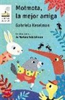 Gabriela Keselman, Gabriela Keselman Porter - Motmota, la mejor amiga