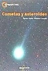 Cometas y asteroides