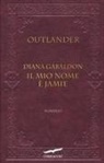 Diana Gabaldon - Il mio nome è Jamie. Outlander