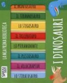 Mathew Neil - I dinosauri. La mia prima biblioteca