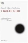 Steven S. Gubser, Frans Pretorius - I buchi neri