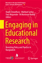 Raqib Chowdhury, Foez Mojumder, Foez Mojumder et al, M Moninoor Roshid, Mahbu Sarkar, Mahbub Sarkar - Engaging in Educational Research