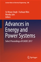 Monika Jain, Sri Niwas Singh, Fushua Wen, Fushuan Wen - Advances in Energy and Power Systems
