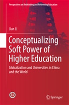 Jian Li - Conceptualizing Soft Power of Higher Education