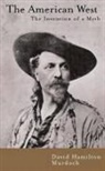David H. Murdoch, David Hamilton Murdoch - The American West