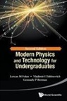 Gennady P Berman, Gennady P. Berman, Lorcan M Folan, Lorcan M. Folan, Gennady P Berman, Lorcan M Folan... - Modern Physics And Technology For Undergraduates