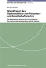 Bernhard Motal - Grundfragen des liechtensteinischen Personen- und Gesellschaftsrechts