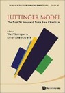 Vieri Mastropietro, Mastropietro Vieri, Vieri Mastropietro, Daniel C Mattis, Daniel C. Mattis - Luttinger Model: The First 50 Years And Some New Directions