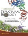 Anders Liljas Et Al, Morten Kjeldgaard, Anders Liljas, Lars Liljas, Goran Lindblom, Poul Nissen... - Textbook of Structural Biology