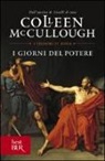 Colleen McCullough - I giorni del potere
