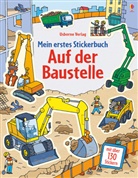 Jessica Greenwell, Stefano Tognetti - Mein erstes Stickerbuch: Auf der Baustelle