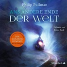 Philip Pullman, Rufus Beck - His Dark Materials 4: Ans andere Ende der Welt, 18 Audio-CD (Hörbuch)