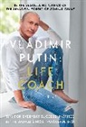 Rob Sears, Robert Sears, Tom Sears, Sears Tom - Vladimir Putin: Life Coach