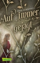 Erin Summerill - Auf immer gejagt