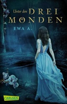 Ewa A., Ewa A - Unter den drei Monden