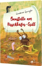 Constanze Spengler, Constanze Spengler - Hirschkäfer-Grill 2: Baustelle am Hirschkäfer-Grill