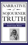 Sojourner Truth - Narrative of Sojourner Truth (An African American Heritage Book)
