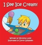 Veronica M Lloyd, Veronica M Lloyd, Doron Goldstein - I See Ice Cream