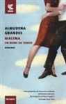 Almudena Grandes - Malena, un nome da tango