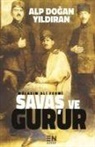 Alp Dogan Yildiran - Savas ve Gurur