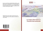 Sarkis Darbinian - Le risque client dans la Finance Internationale