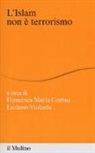 F. M. Corrao, L. Violante - L'Islam non è terrorismo