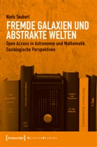 Niels Taubert - Fremde Galaxien und abstrakte Welten