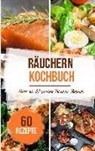 Sabrina Stein - Räuchern Kochbuch