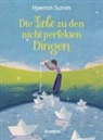 Lee Ki Hyang, Lee(Übrs. ) Ki Hyang, Lee(Übrs.) Ki Hyang, Haemin Sunim, Sunim Haemin, Lisk Feng - Die Liebe zu den nicht perfekten Dingen