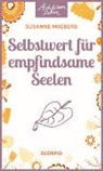 Susanne Moeberg - Selbstwert für empfindsame Seelen