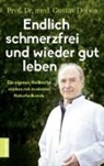 Gustav Dobos, Gustav (Prof. Dr. med. Dobos, Gustav (Prof. Dr. med.) Dobos, Petra ( Thorbrietz - Endlich schmerzfrei und wieder gut leben