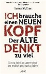 James Mccrae - Ich brauche einen neuen Kopf. Der alte denkt zu viel