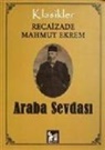Recaizade Mahmut Ekrem - Araba Sevdasi