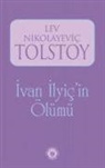 Lev Nikolayevic Tolstoy - Ivan Ilyicin Ölümü