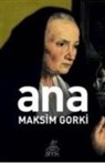 Maksim Gorki - Ana