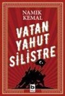 Namik Kemal - Vatan Yahut Silistre