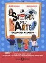 Martina Fuga, Lidia Labianca, S. Ferrero - La storia dell'arte raccontata ai bambini