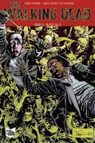 Charlie Adlard, Robert Kirkman, Cliff Rathburn - The Walking Dead - In der Falle