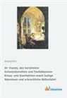 Anonym, Anonymus - Dr. Fausts, des berühmten Schwarzkünstlers und Teufelbanners Kreuz- und Querfahrten sowie lustige Abenteuer und schreckliche Höllenfahrt