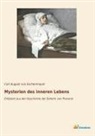 Carl August von Eschenmayer, Carl August von Eschenmayer - Mysterien des inneren Lebens