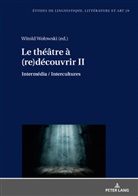 Katarzyna Wolowska, Witold Wolowski - Le théâtre à (re)découvrir II