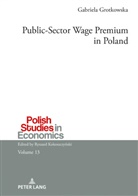 Gabriela Grotkowska, Ryszard Kokoszczynski - Public-Sector Wage Premium in Poland