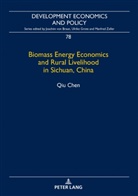Qiu Chen - Biomass Energy Economics and Rural Livelihood in Sichuan, China